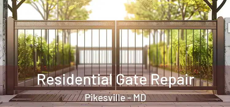 Residential Gate Repair Pikesville - MD